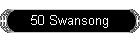 50 Swansong
