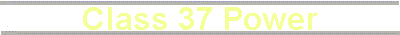 Class 37 Power