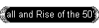 Fall and Rise of the 50's