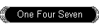 One Four Seven