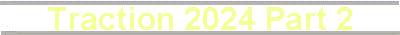 Traction 2024 Part 2