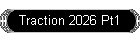 Traction 2026 Pt1